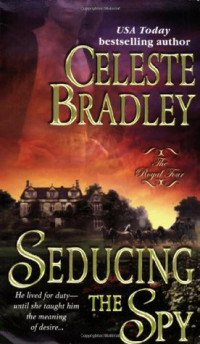 Celeste Bradley — Seducing the Spy