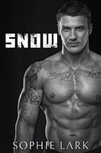 Sophie Lark — Underworld 02 - Snow