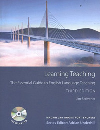 Jim Scrivener — Learning Teaching: The Essential Guide to English Language Teaching