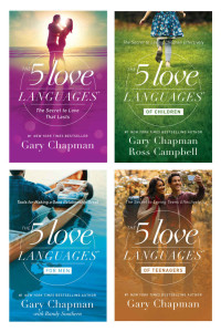 Gary Chapman & Ross Campbell — The 5 Love Languages/5 Love Languages for Men/5 Love Languages of Teenagers/5 Love Languages of Children