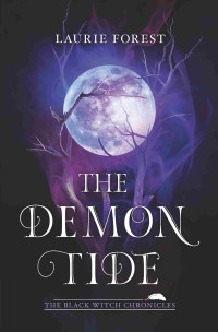 Laurie Forest — The Demon Tide