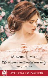 Miranda Neville [Neville, Miranda] — Le charme indiscret d’une lady