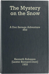 Kenneth Robeson — The Mystery on the Snow
