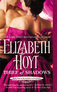Elizabeth Hoyt — Thief of Shadows (Maiden Lane, #04)