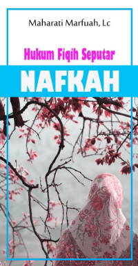 Maharati Marfuah, Lc. — Hukum Fiqih Seputar Nafkah