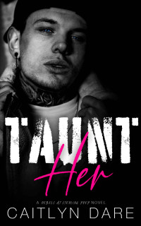 Caitlyn Dare [Dare, Caitlyn] — Taunt Her