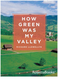 Richard Llewellyn — How Green Was My Valley