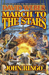 David Weber & John Ringo — March to the Stars