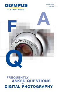 Desconocido — Frequently Asked Questions On Digital Photography Digital Library Vol 4 2002