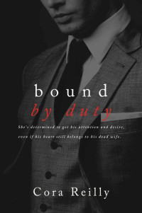 Cora Reilly — Bound by Duty (Born in Blood Mafia Chronicles 2)