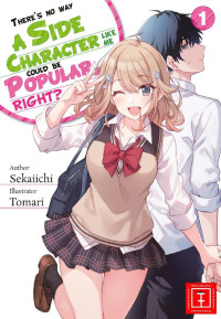 Sekaiichi, Tomari — There's no way a Side Character like me could be popular, right?