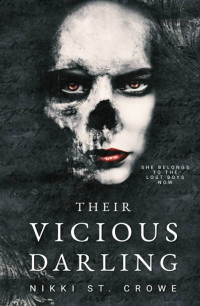 Nikki St. Crowe — Their Vicious Darling