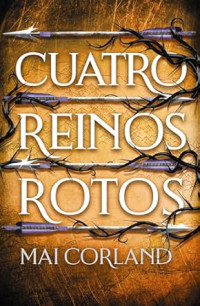Mai Corland — Cuatro reinos rotos