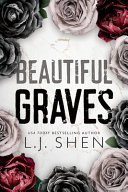 L. J. Shen — Beautiful Graves