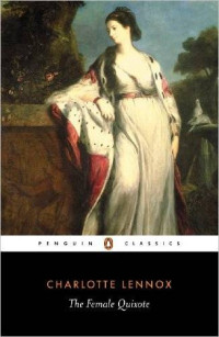 Charlotte Lennox — The Female Quixote