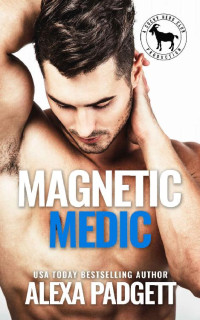 Alexa Padgett & Hero Club [Padgett, Alexa] — Magnetic Medic (Hero Club)