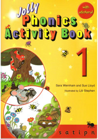 Sara Wernham, Sued Lloyd, Lib Stephen — Jolly Phonic Activity Book 1