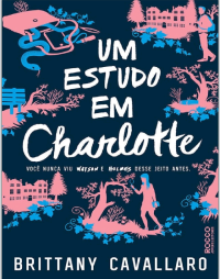Brittany Cavallaro — Um estudo em Charlotte