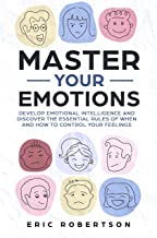 Control Your Mind And Master Your Feelings Eric Robertson Download Control Your Mind And Master Your Feelings Eric Robertson Download