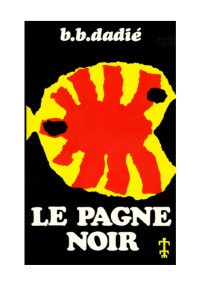 b. b. Dadié — Le Pagne noir