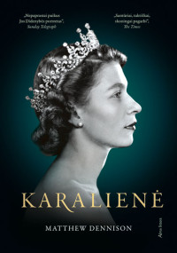 Matthew Dennison — Karalienė
