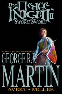 George R. R. Martin — The Sworn Sword