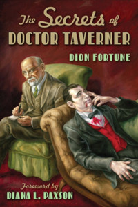 Dion Fortune — The Secrets of Dr. Taverner
