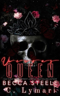 Becca Steele, C. Lymari — Vicious Queen (Boneyard Kings #2)