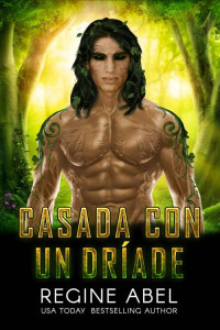 Regine Abel — Casada con un dríade