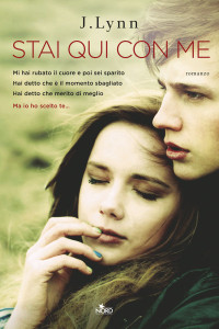 Lynn, J. & Armentrout, Jennifer L. — Stai qui con me (La serie di Ti aspettavo) (Italian Edition)