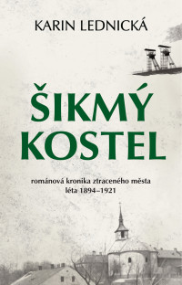 Karin Lednická — Šikmý kostel