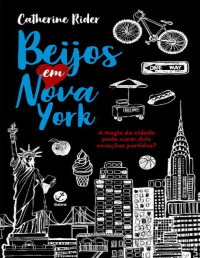 Catherine Rider — Beijos em Nova York