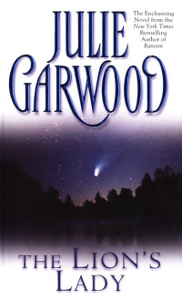 Julie Garwood [Garwood, Julie] — The Lion's Lady