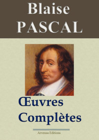Blaise Pascal — Blaise Pascal : OEuvres complètes
