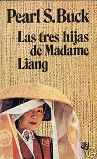 Pearl S. Buck — Las tres hijas de madame Liang