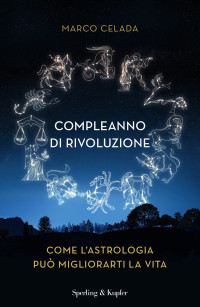 Marco Celada — Compleanno di rivoluzione