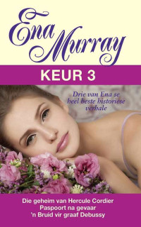 Ena Murray — Ena Murray Keur 3 (Afrikaans Edition)