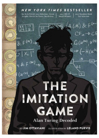 Jim Ottaviani — The Imitation Game: Alan Turing Decoded