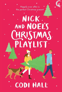 Codi Hall — Nick and Noel's Christmas Playlist