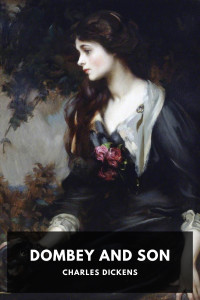 Charles Dickens — Dombey and Son
