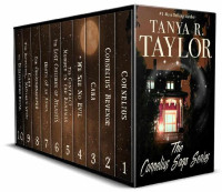 Tanya R. Taylor [Taylor, Tanya R.] — The Cornelius Saga Series: A Cozy Paranormal Mystery Series (Limited Edition)10 Book Boxed Set