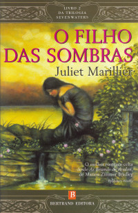 Juliet Marillier — O Filho das Sombras