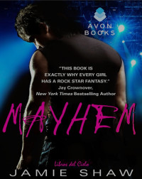 Jamie Shaw  — Mayhem