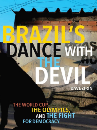  — Brazil's Dance With the Devil