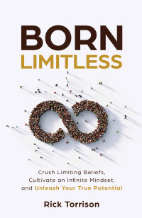Rick Torrison — Born Limitless