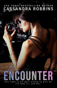Cassandra Robbins — The Encounter