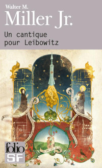 Walter M. Miller — Un cantique pour Leibowitz
