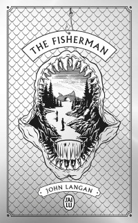 John Langan — The Fisherman