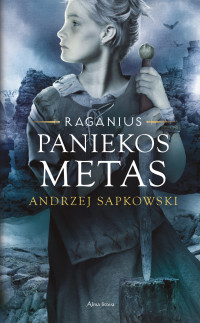 Andrzej Sapkowski — Paniekos metas