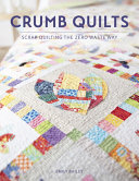 Emily Bailey — Crumb Quilts